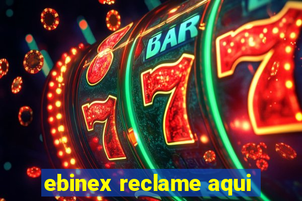 ebinex reclame aqui